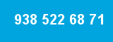 938 522 68 71